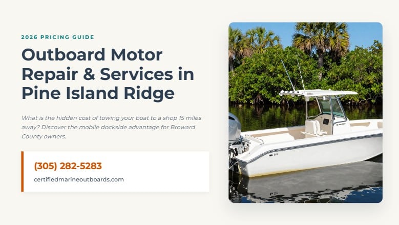 outboard motor repair cost pine island ridge