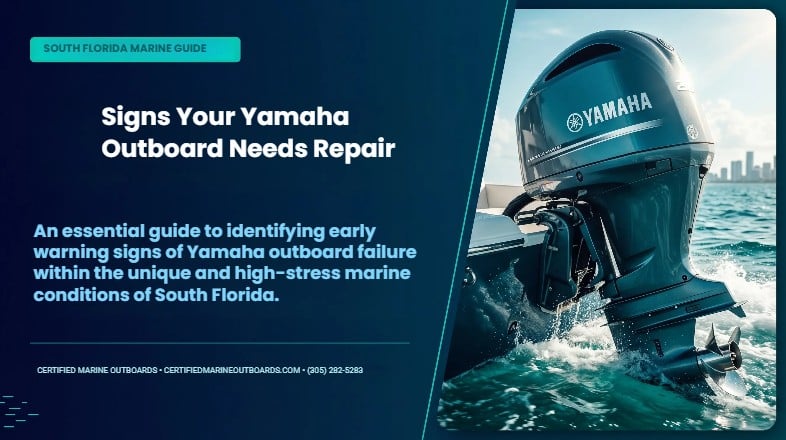 signs yamaha outboard needs repair south florida