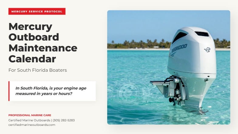 mercury outboard maintenance calendar south florida 
