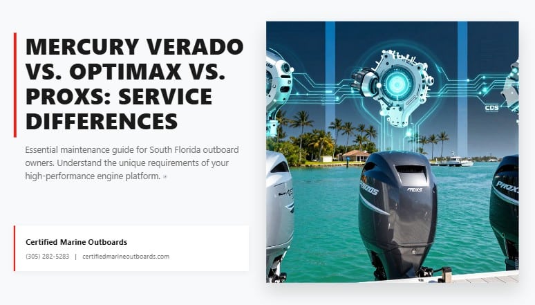 mercury verado vs optimax vs proxs service comparison